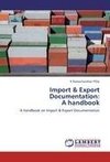 Import & Export Documentation:  A handbook