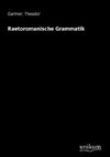 Raetoromanische Grammatik