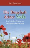 Die Botschaft deiner Seele