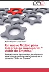 Un nuevo Modelo para integración empresarial 