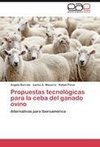 Propuestas tecnológicas para la ceba del ganado ovino