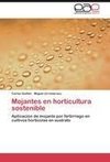 Mojantes en horticultura sostenible