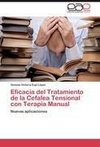 Eficacia del Tratamiento de la Cefalea Tensional con Terapia Manual