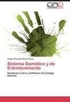 Sistema Domótico y de Entretenimiento