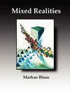 Mixed Realities