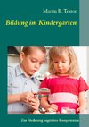 Bildung im Kindergarten