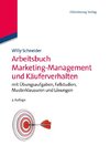 Arbeitsbuch Marketing-Management und Käuferverhalten