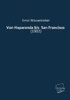 Von Haparanda bis  San Francisco