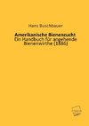 Amerikanische Bienenzucht