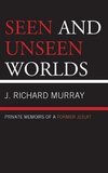 Seen and Unseen Worlds