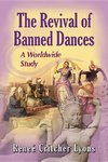 Lyons, R:  The Revival of Banned Dances