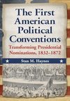 Haynes, S:  The First American Political Conventions