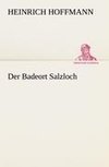 Der Badeort Salzloch