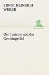 Der Tastsinn und das Gemeingefühl