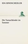 Die Turnachkinder im Sommer