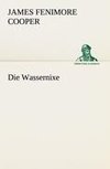 Die Wassernixe