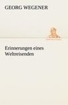 Erinnerungen eines Weltreisenden