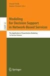 Modeling for Decision Support in Network-Based Services