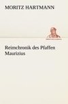 Reimchronik des Pfaffen Maurizius