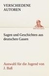 Sagen und Geschichten aus deutschen Gauen