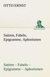 Satiren, Fabeln, Epigramme, Aphorismen