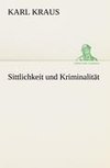 Sittlichkeit und Kriminalität