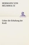 Ueber die Erhaltung der Kraft