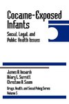 Inciardi, J: Cocaine-Exposed Infants