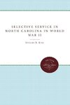 Selective Service in North Carolina in World War II
