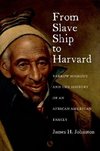 From Slave Ship to Harvard