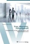 Frau, Migrantin, Führungskraft