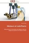 Moteurs et Lubrifiants