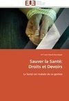 Sauver la Santé:  Droits et Devoirs