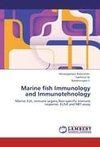 Marine fish Immunology and Immunotehnology