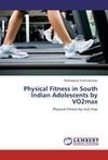 Physical Fitness in South Indian Adolescents by VO2max