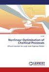 Nonlinear Optimization of Chemical Processes