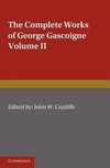 The Complete Works of George Gascoigne