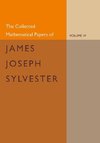 The Collected Mathematical Papers of James Joseph Sylvester