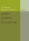 The Collected Mathematical Papers of James Joseph Sylvester