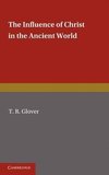 The Influence of Christ in the Ancient World