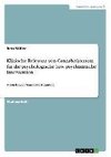 Klinische Relevanz von Cannabiskonsum für die psychologische bzw. psychiatrische Intervention