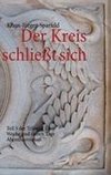 Eine Woche und sieben Tage - Der Kreis schließt sich