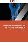 Découverte et Localisation de Services en Mode P2P