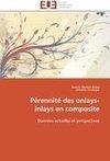 Pérennité des onlays-inlays en composite