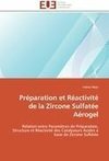 Préparation et Réactivité de la Zircone Sulfatée Aérogel