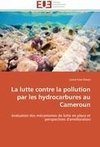 La lutte contre la pollution par les hydrocarbures au Cameroun