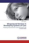 Wraparound Services in Developing Systems of Care