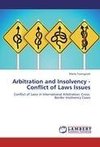 Arbitration and Insolvency - Conflict of Laws Issues