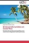 El desarrollo turístico en Costa Rica