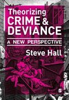 Hall, S: Theorizing Crime and Deviance